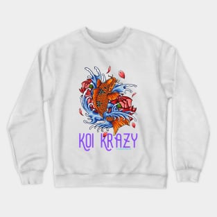 Japanese Koi Fish  has a cult following Crewneck Sweatshirt